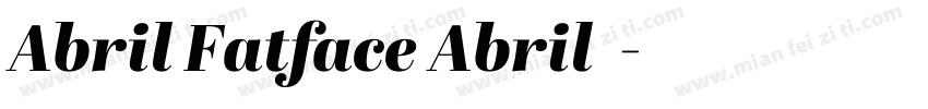 Abril Fatface Abril系列字体转换